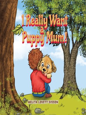 cover image of I Really Want a Puppy Mum!